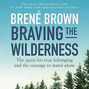 The Love Central - Braving-the-Wilderness-by-Brene-Brown The Love Central -