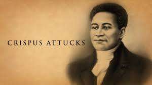 The Love Central - 5 Lesser-Known Black Heroes Who Helped Shape American Independence The Love Central - Crispus Attucks