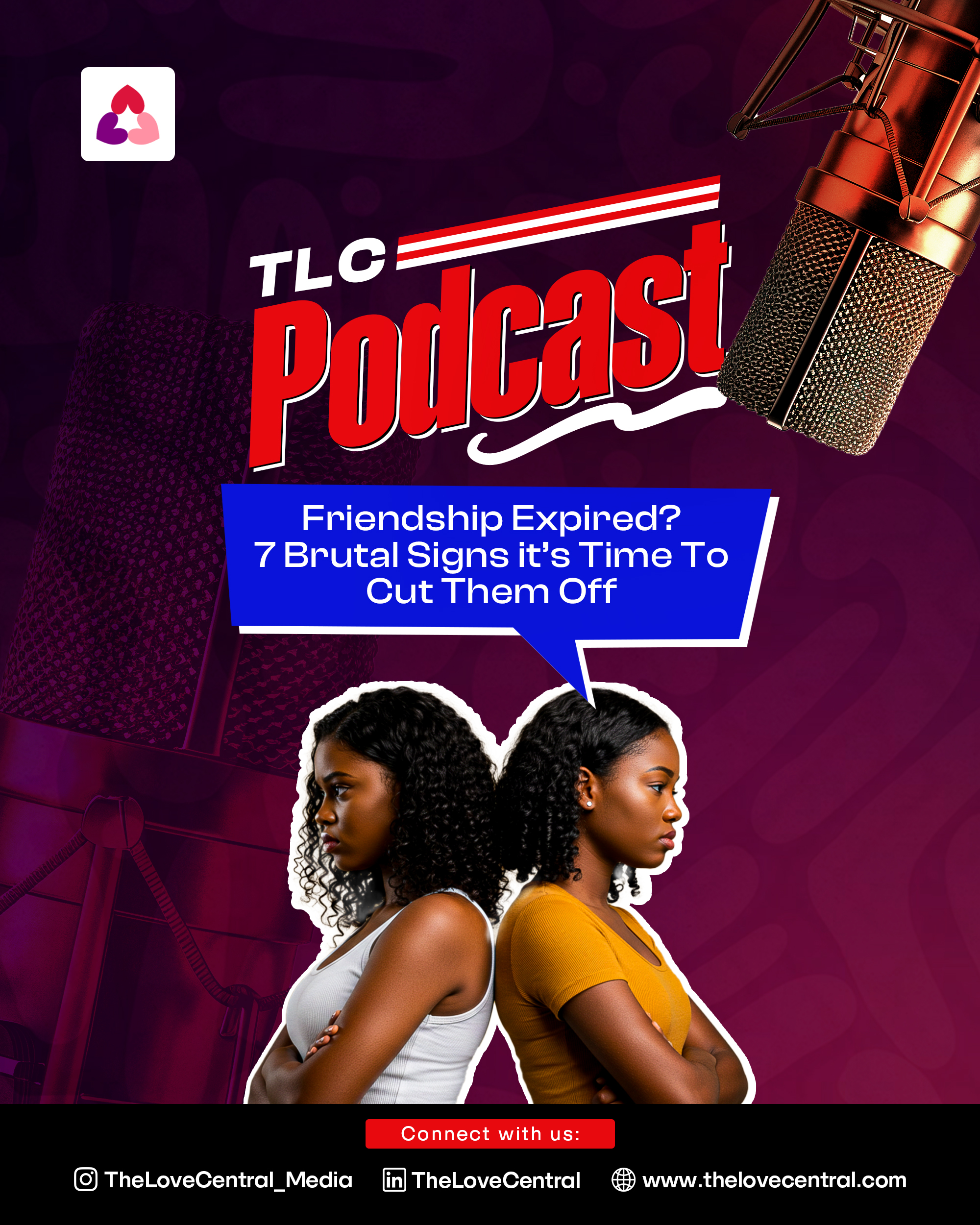 The Love Central - 7 Brutal Signs It's Time to Cut Your Friend Off