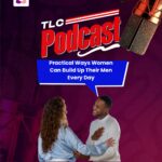 The Love Central - Beyond Love: Practical Ways Women Can Build Up Their Men Every Day